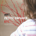 Art, petite enfance, etc.